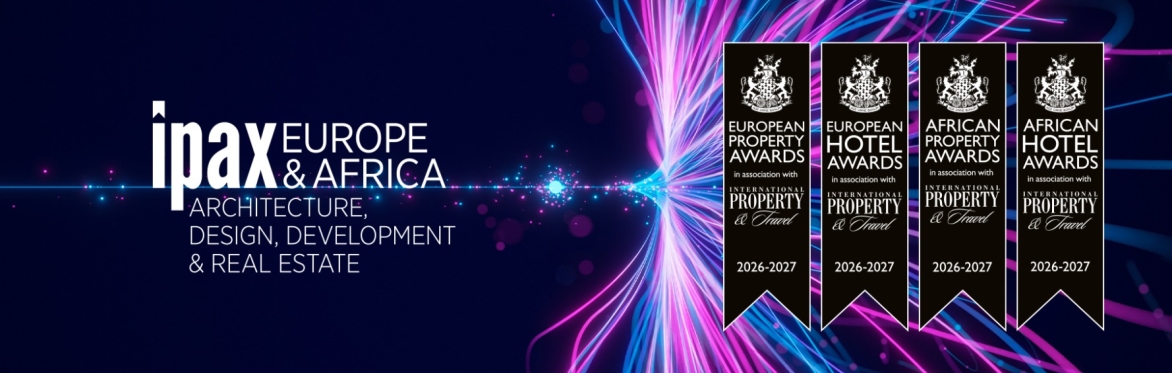 IPAX Europe & Africa - The European & African Property Awards and International Hotel Awards 2026
