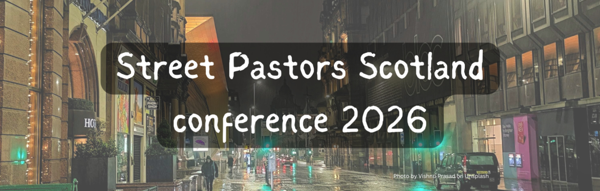 Street Pastor Scotland conference 2026