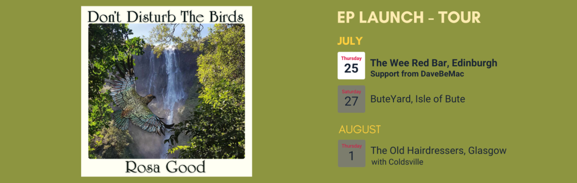 Rosa Good - Don't Disturb the Birds EP Tour