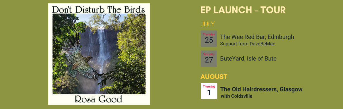 Rosa Good - Don't Disturb the Birds EP Tour