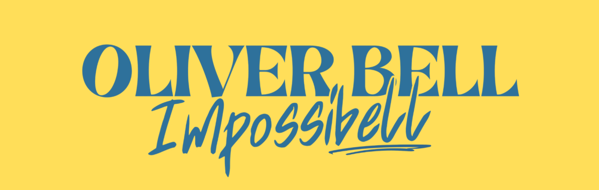 Oliver Bell : ImpossiBell