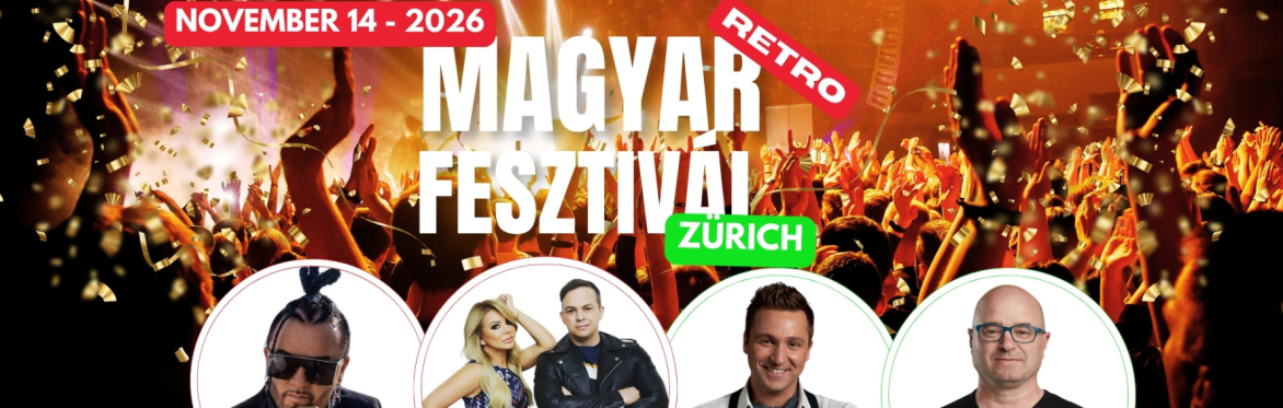 Magyar Retro Fesztivál - Zürich 2026
