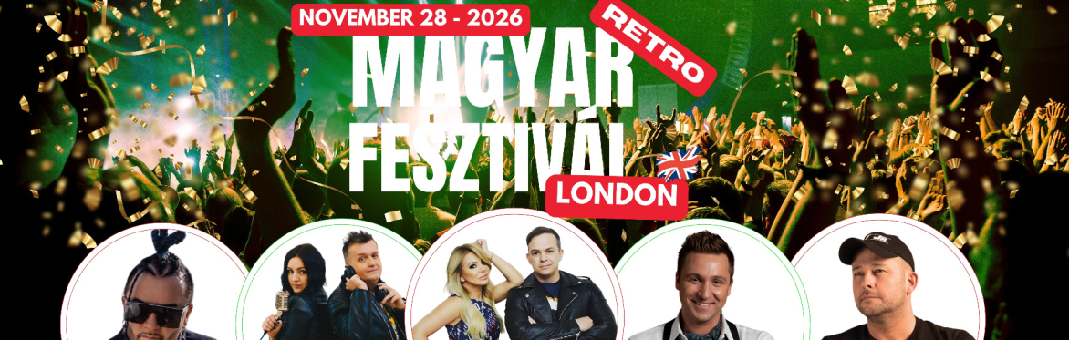 Magyar Retro Fesztivál - London 2026