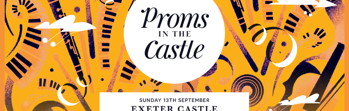 Proms in the Castle - Exeter