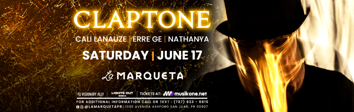 CLAPTONE at La Marqueta