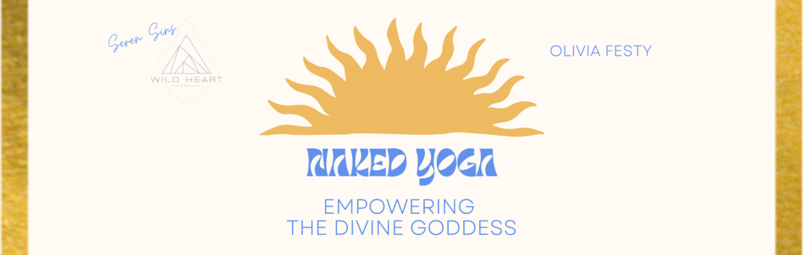 Naked Yoga // Empowering the Divine Goddess