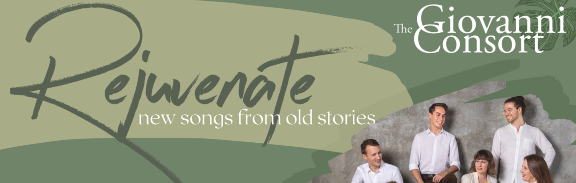 Rejuvenate: New songs for old stories