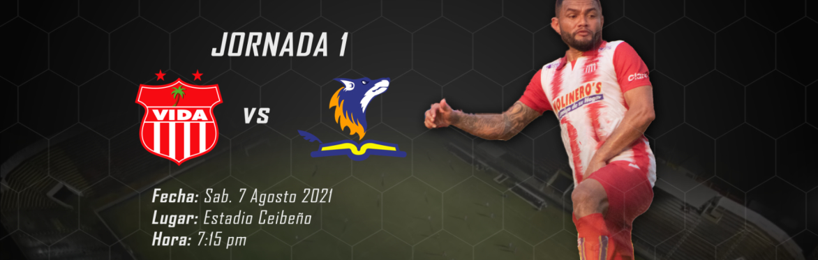 Partido Jornada 1: VIDA vs LOBOS UPNFM
