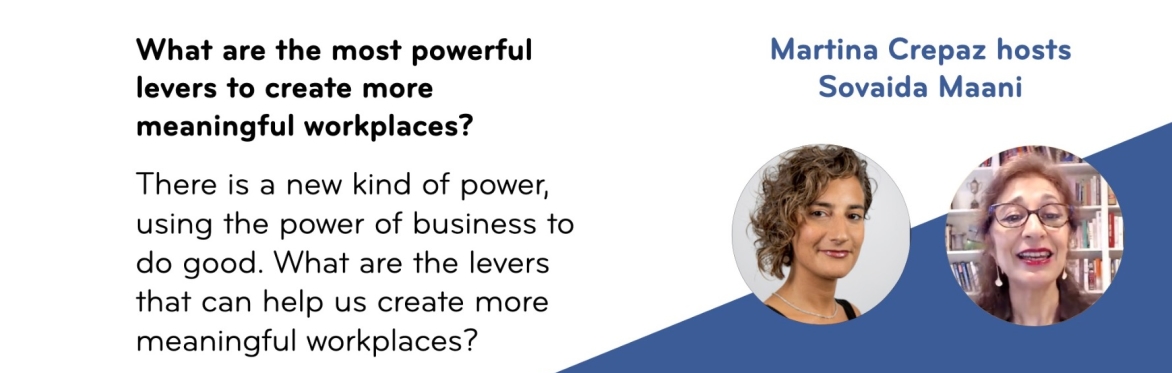 52 minutes to a meaningful career - what is the new role of power, power for good in meaningful workplaces?