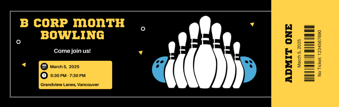 A photo of bowling balls and pins, with the words "B Corp Month Bowling"