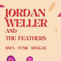 Jordan Weller & The Feathers