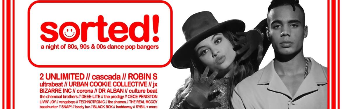 Sorted! - a night of 80s, 90s & 00s commercial dance pop! (London)