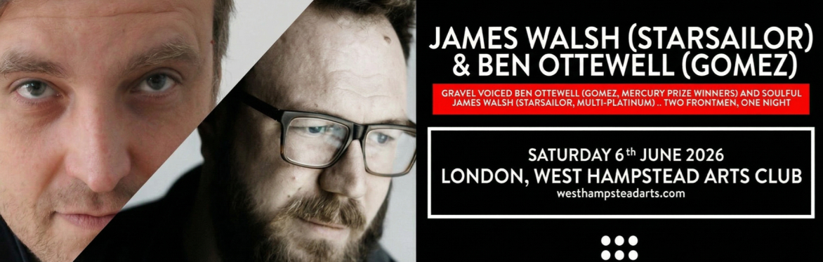 BEN OTTEWELL (GOMEZ) & JAMES WALSH (STARSAILOR)