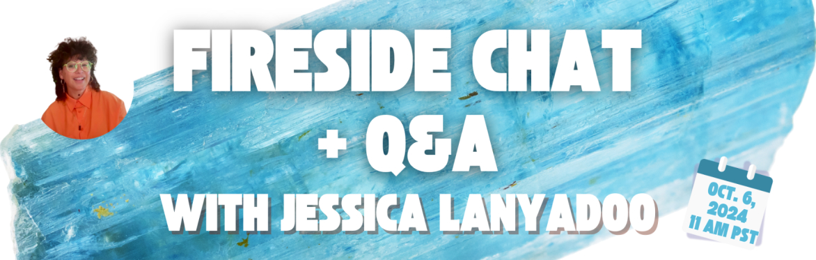 Fireside chat plus Q&A with Jessica Lanyadoo October 6, 2024 11 AM PT