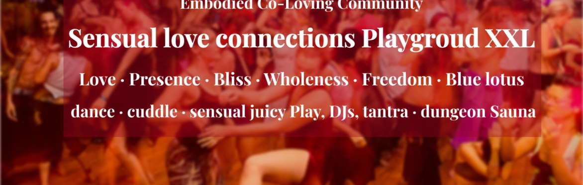 Sensual love connections playground XXL • Bay area