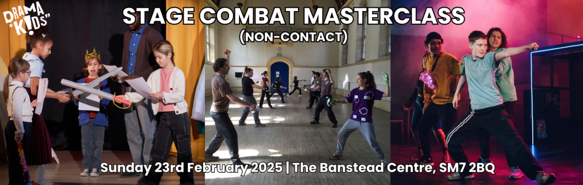 Stage Combat Masterclass for ages 6-18 (EDK151126 225000)