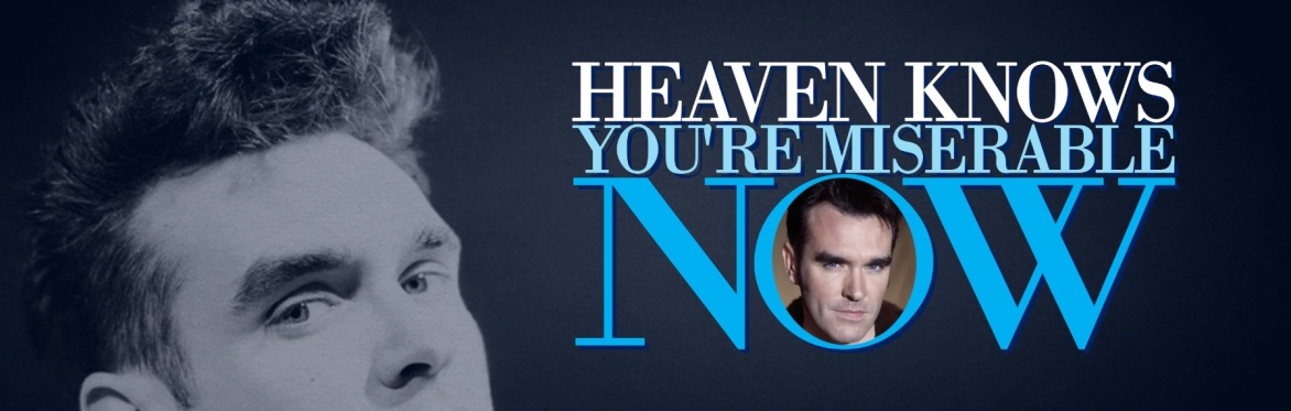 Heaven Knows You're Miserable Now: a The Smiths & Morrissey discotheque // The White Swan, Limehouse, London