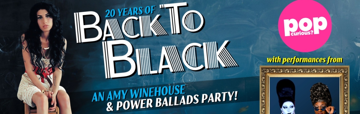 20 Years of Back To Black: Amy Winehouse + Power Ballad Party (Manchester)
