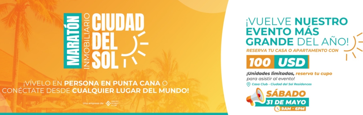 Maratón Inmobiliario Ciudad del Sol