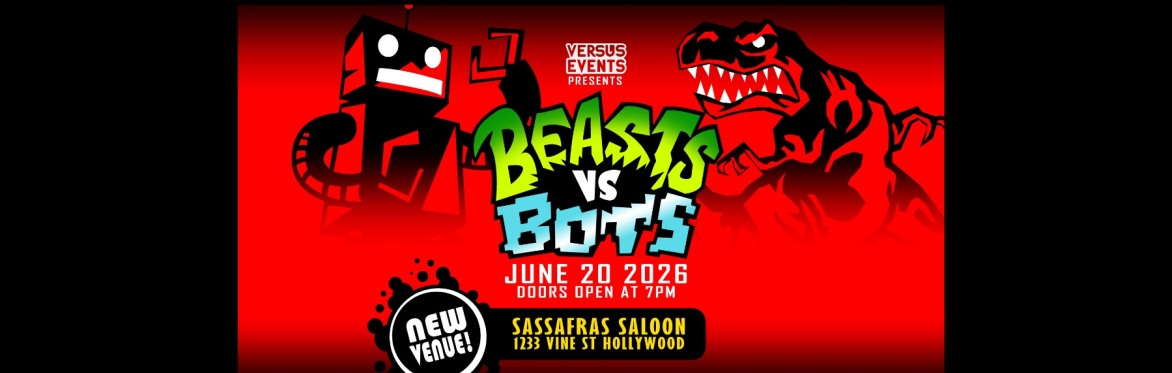 BEASTS VS BOTS - A Primal Cybernetic Dance Party