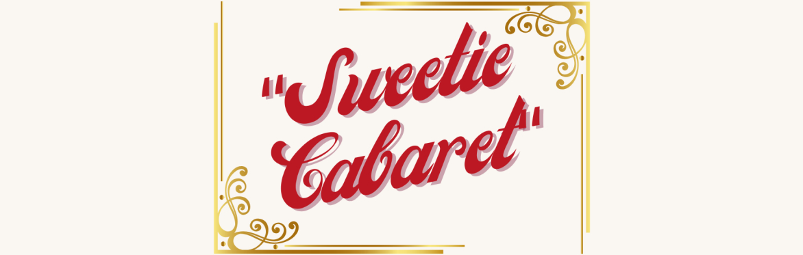 Sweetie Cabaret At The Historic Propylaeum