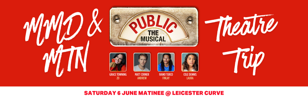 PUBLIC Theatre Trip + Q&A
