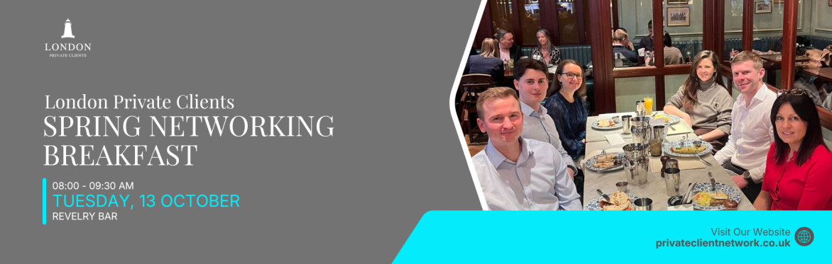 London Private Client Autumn Networking Breakfast