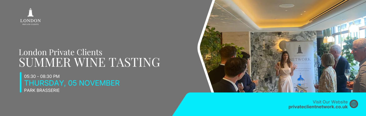 London Private Client Autumn Wine Tasting