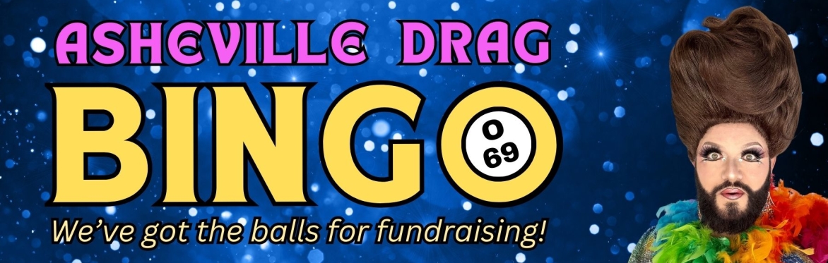 Asheville Drag Bingo! Tickets at www.AshevilleDragBrunch.com