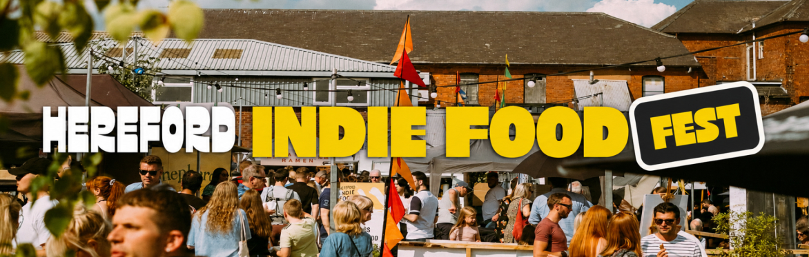 Hereford Indie Food 2027