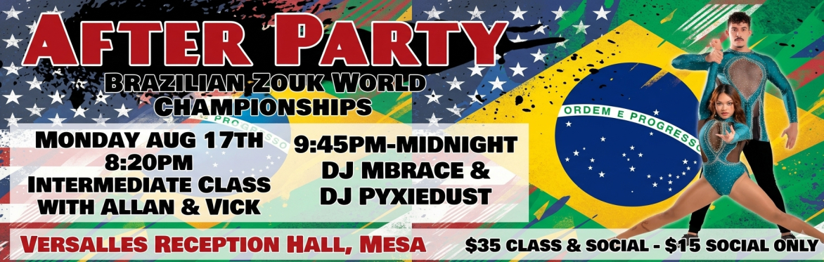 🌎 Brazilian Zouk World Championships After Party