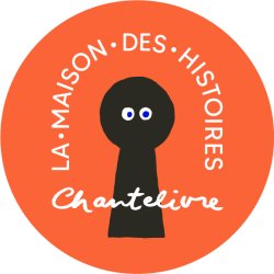 La Maison des histoires Chantelivre