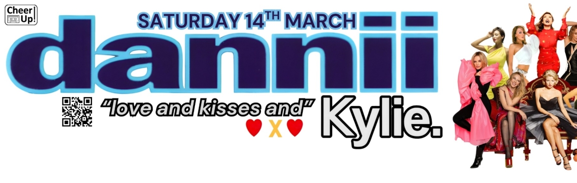 Cheer Up's Dannii Minogue "Love And Kisses And...Kylie" at The Royal Vauxhall Tavern