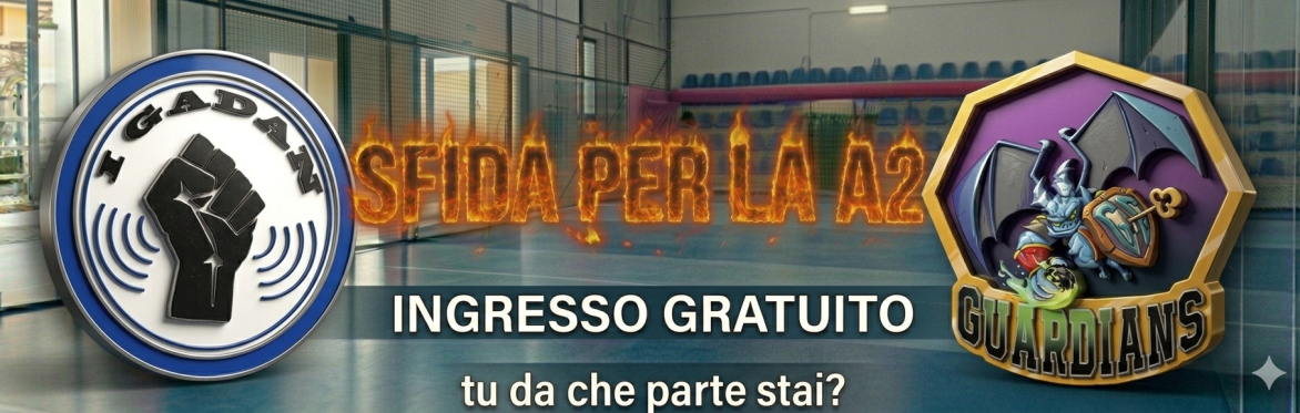 Gadan - Guardians | Sfida per l'A2