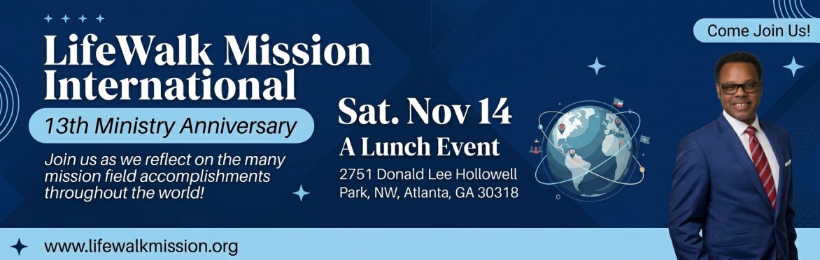 LifeWalk Mission International 13th Ministry Anniversary