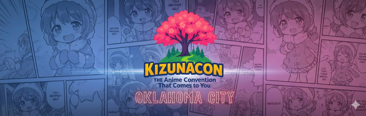 🎉 KIZUNACON OKLAHOMA CITY ONE EPIC DAY OF ANIME, COSPLAY & COMMUNITY!