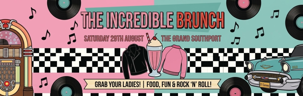 The Incredible Brunch, Southport, The Grand
