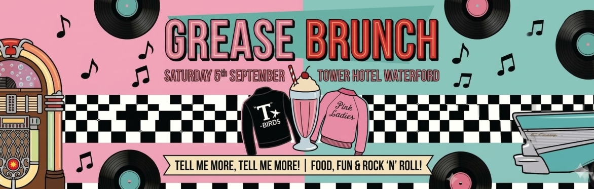 The Incredible Grease Brunch, Waterford, Tower Hotel