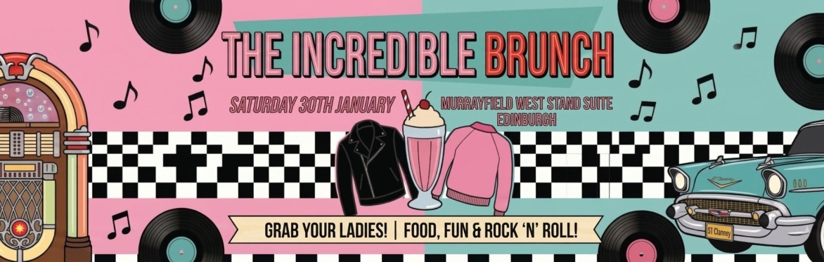 Buy tickets – The Incredible Brunch, Edinburgh, Scottish Gas ...
