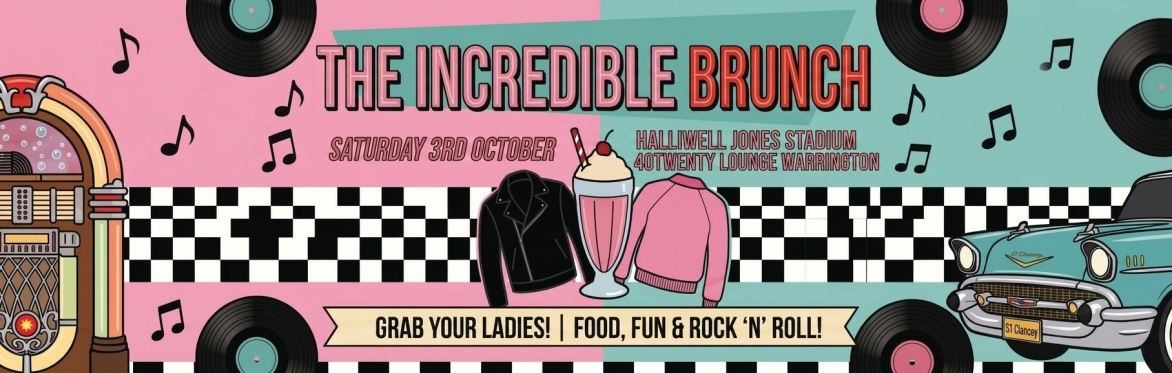 The Incredible Brunch, Warrington, Halliwell Jones Stadium 40Twenty Lounge