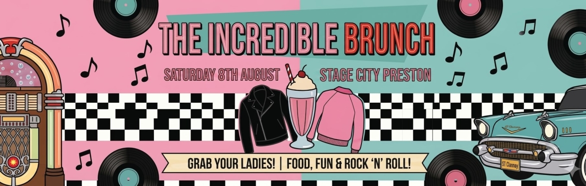 The Incredible Brunch, Preston, Stage City