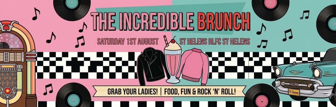 The Incredible Brunch, St Helens, St Helens RLFC