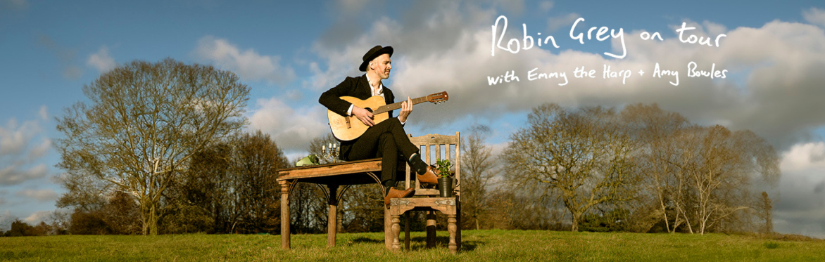 Robin Grey with special guests Soup Review