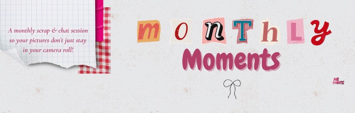 Monthly Moments: June