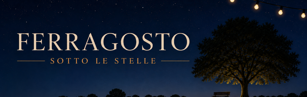 Ferragosto Sotto le Stelle