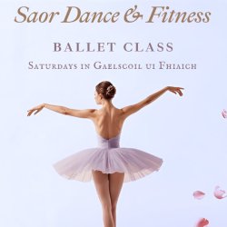 Maynooth- Saturday Ballet Term 1