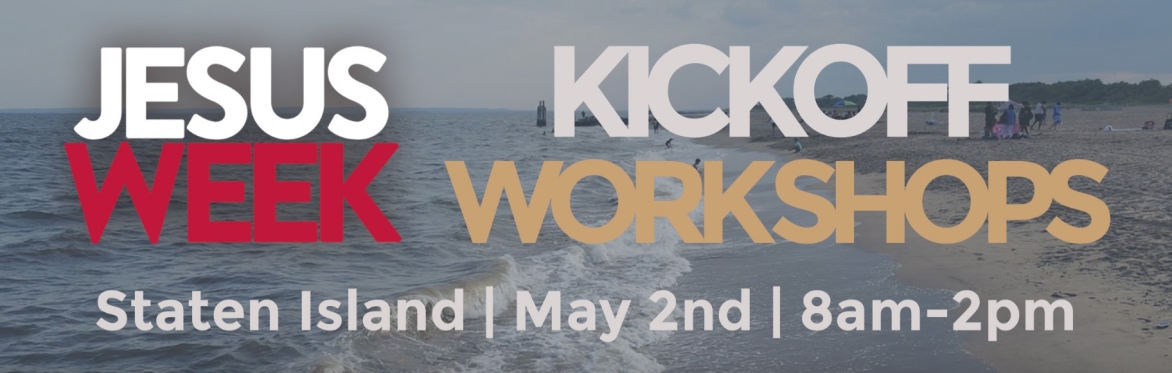 Jesus Week Staten Island - Kickoff Workshop