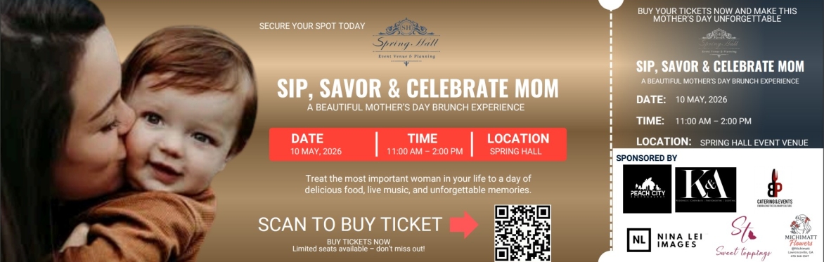 Sip, Savor & Celebrate Mom