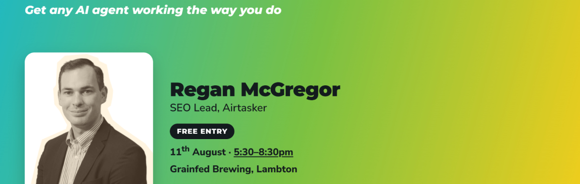 Newy SEO Beers - August Edition feat. Regan McGregor, SEO Lead at Airtasker
