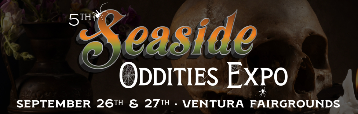 5th Annual Seaside Oddities Expo